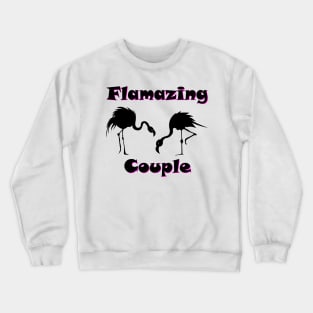 Flamingos flamingo Crewneck Sweatshirt